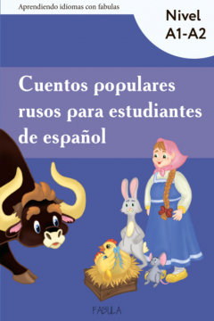 Книга Cuentos populares rusos para estudiantes de espa?ol. Material educativo на ReadRate.com книга Cuentos populares rusos para estudiantes de espa?ol. Material educativo